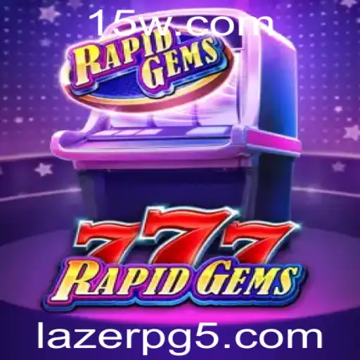 Descubra o Mundo Empolgante de RapidGems777